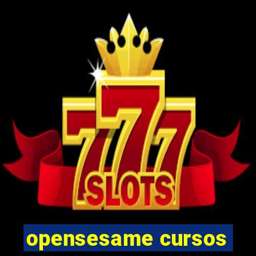 opensesame cursos